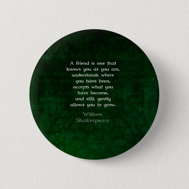 Macaron Rond 5 Cm William Shakespeare Friendship Citation Inspiratio (Devant)