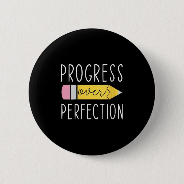 Macaron Rond 5 Cm Womens Progress Over Perfection Motivational Teach (Devant)