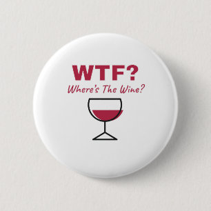 Macaron Rond 5 Cm WTF ? Où est The Wine ? Amateurs de vins humoristi