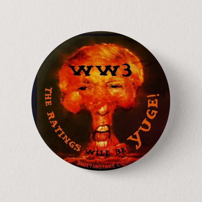 MACARON ROND 5 CM WW3 LE RATINGES SERA YUGE ! (Devant)