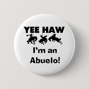 Macaron Rond 5 Cm Yee Haw Je suis un T-shirts et cadeaux Abuelo