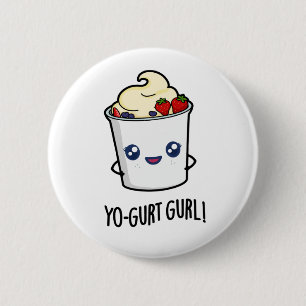 Macaron Rond 5 Cm Yo-gurt Gurl Funny Yaourt Pun
