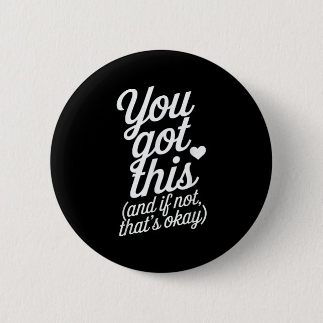 Macaron Rond 5 Cm You Got This Motivational Quote Design  (Devant)