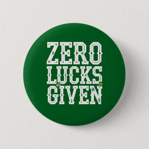 Macaron Rond 5 Cm Zero Lucks Donné Funny St Patrick's Day Irlandais