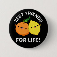 Zest Friends for Life Funny Citrus Pun Dark BG