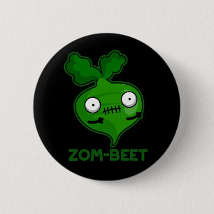 Macaron Rond 5 Cm Zom beet Funny Zombie Beet Pun Dark BG