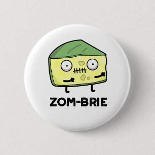 Macaron Rond 5 Cm Zom brie Drôle Halloween Zombie Brie Pun fromage