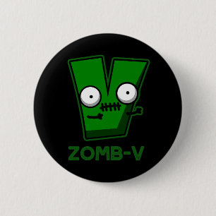 Macaron Rond 5 Cm Zomb-V Drôle Halloween Zombie Alphabet Pun Dark BG
