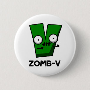 Macaron Rond 5 Cm Zomb-V Drôle Halloween Zombie Alphabet V Pun