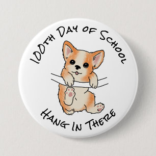 Macaron Rond 7,6 Cm 100ème jour d'école Tiens bon Mignon Corgi Drôle