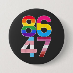 Macaron Rond 7,6 Cm 86 47 Anti Trump Funny LGBTQ Pride Mois Cadeau