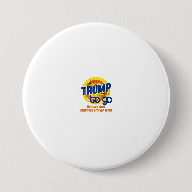 Macaron Rond 7,6 Cm Anti-Trump Trump Pour Aller Voter Détergent Drôle  (Devant)