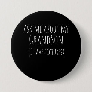 Macaron Rond 7,6 Cm Ask Me About My Grandson I Have Pictures
