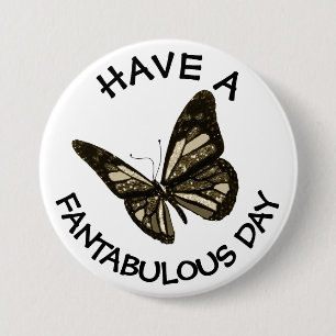Macaron Rond 7,6 Cm Ayez un Fantabulous Day Butterfly Button