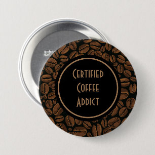 Macaron Rond 7,6 Cm Bouton Addict Certifié Au Café