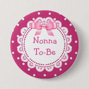 Macaron Rond 7,6 Cm Bouton Baby shower Great Nonna to Be Rose Dots