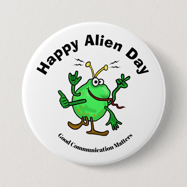 Macaron Rond 7,6 Cm Bouton Communication jour Alien (Devant)