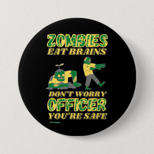 Macaron Rond 7,6 Cm Bouton drôle "ZOMBIES MANGE DES CERVEAUX..."