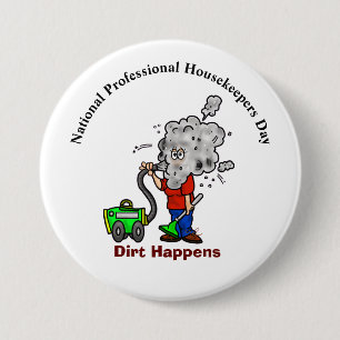 Macaron Rond 7,6 Cm Bouton Entreprises Professionnelles "Dirt Happens"