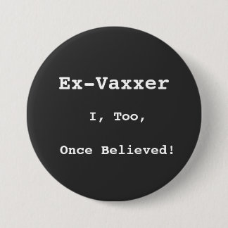 Macaron Rond 7,6 Cm Bouton, Ex-Vaxxer