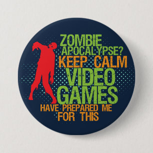 Macaron Rond 7,6 Cm Bouton Garder le calme Zombie Apocalypse Funny Gam