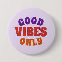 Bouton Good Vibes Only Épinglette Rétro Fierté