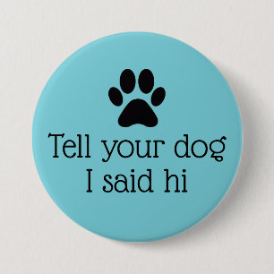 Macaron Rond 7,6 Cm Bouton Hello Chien