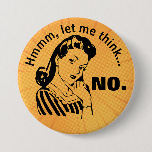 Macaron Rond 7,6 Cm Bouton Retro Funny No