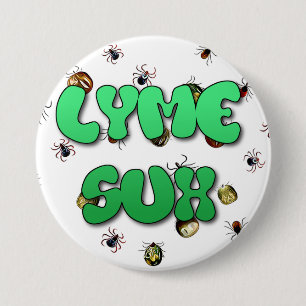 Macaron Rond 7,6 Cm Bouton Tiques Maladie de Lyme Sucks