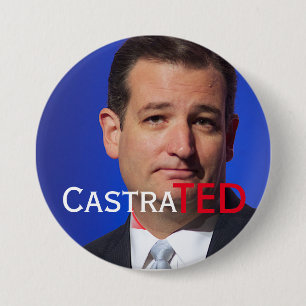 Macaron Rond 7,6 Cm "CastraTED" avec Ted Cruz canadien