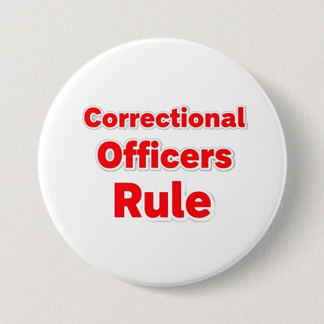 Macaron Rond 7,6 Cm Correctional Officers Rule Button. (Devant)