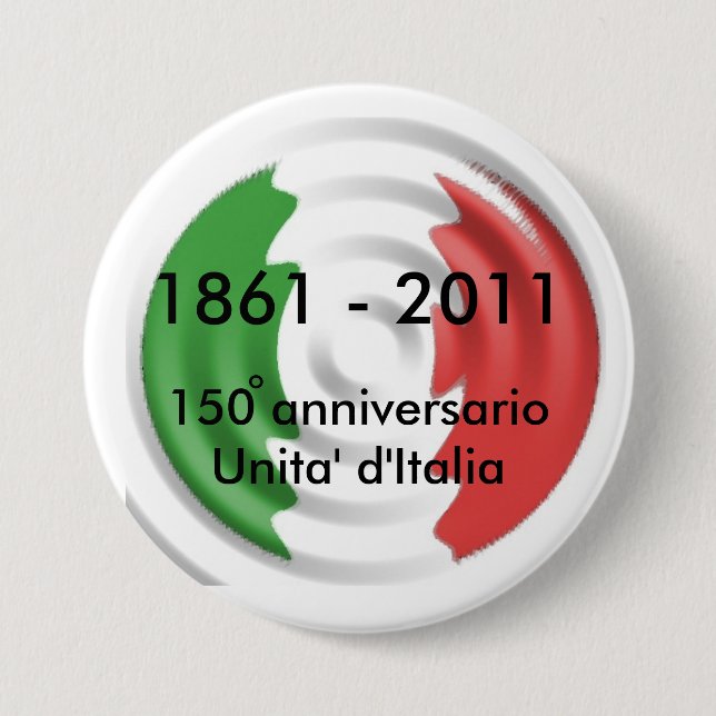 Macaron Rond 7,6 Cm d'Italia de 150 anniversarioUnita, 1861… (Devant)