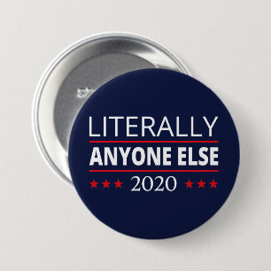 Macaron Rond 7,6 Cm Election 2020, Anti-Trump - N'Importe Qui D'Autre