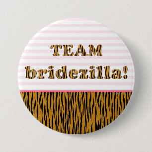 Macaron Rond 7,6 Cm Équipe Bridezilla   Bouton Pinback Tigerprint