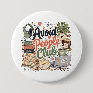 Macaron Rond 7,6 Cm Éviter les gens Club Ambiance Introverti Cosy