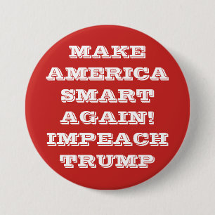 Macaron Rond 7,6 Cm Faites l'Amérique Smart encore protester le bouton