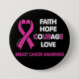 Macaron Rond 7,6 Cm Faith Hope Courage Love...Cancer du sein