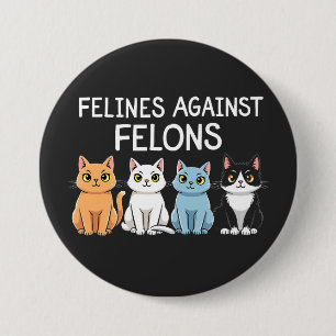 Macaron Rond 7,6 Cm Felines contre les criminels Trump Harris Election