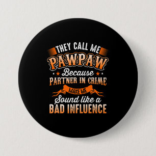 Macaron Rond 7,6 Cm Fête des pères Mens On M'Appelle Pawpaw
