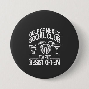 Macaron Rond 7,6 Cm Golf du Mexique Social Club Restez Salé Résiste