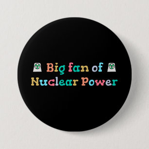 Macaron Rond 7,6 Cm Grand fan de l'énergie nucléaire