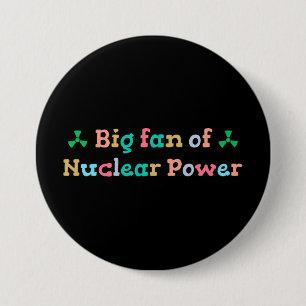 Macaron Rond 7,6 Cm Grand fan de l'énergie nucléaire