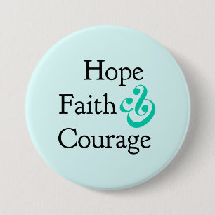 Macaron Rond 7,6 Cm Inspirationnel - Bouton Espoir, Foi & Courage