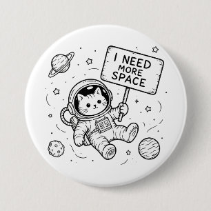 Macaron Rond 7,6 Cm J'ai Besoin De Plus D'espace Drôle Chat Astronaute