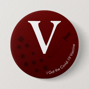 Macaron Rond 7,6 Cm J'ai le vaccin Covid-19 Rouge de Bourgogne foncée