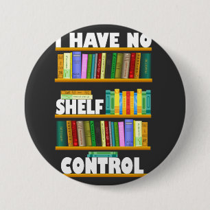 Macaron Rond 7,6 Cm je n'ai pas de contrôle d'étagère, lecture amant T