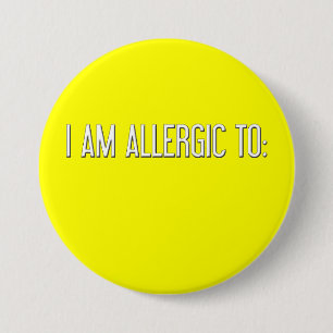 MACARON ROND 7,6 CM "JE SUIS ALLERGIQUE À"
