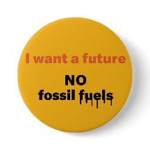 Je veux un avenir, NO Fossil fuel Button