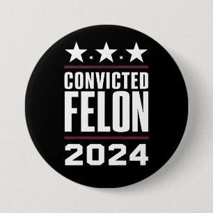 Macaron Rond 7,6 Cm Je vote pour le condamné Felon Pro Trump 2024