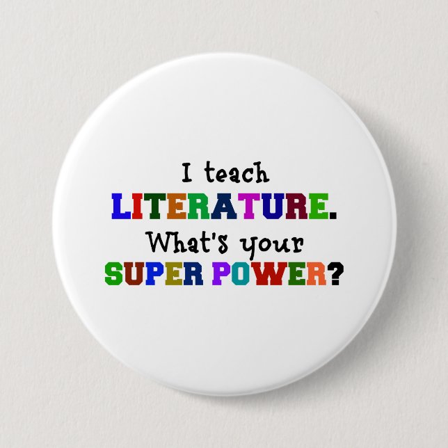 Macaron Rond 7,6 Cm J'Enseigne La Littérature. Quel est ton super pouv (Devant)